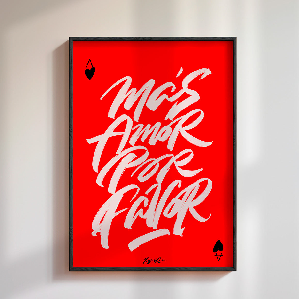 "MÁS AMOR POR FAVOR" Serie Prints Fine Art