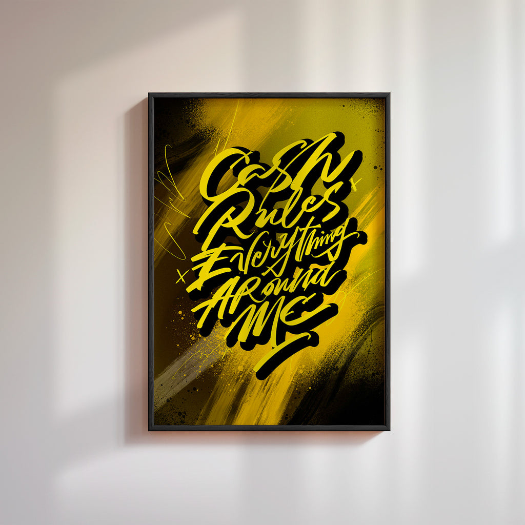 "cash rules everything around me"