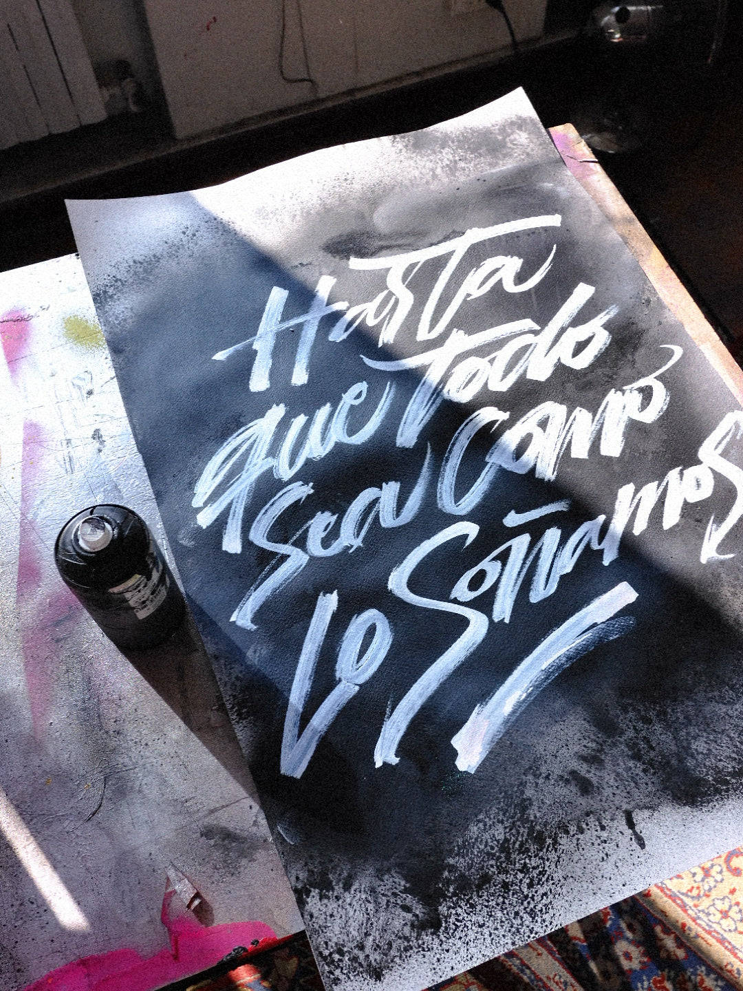 "Hasta que todo sea como lo soñamos" Orignal