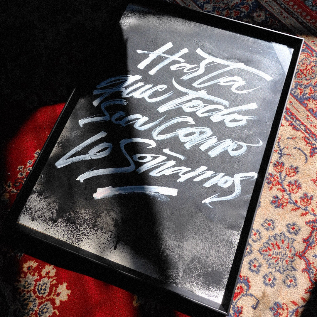 "Hasta que todo sea como lo soñamos" Orignal