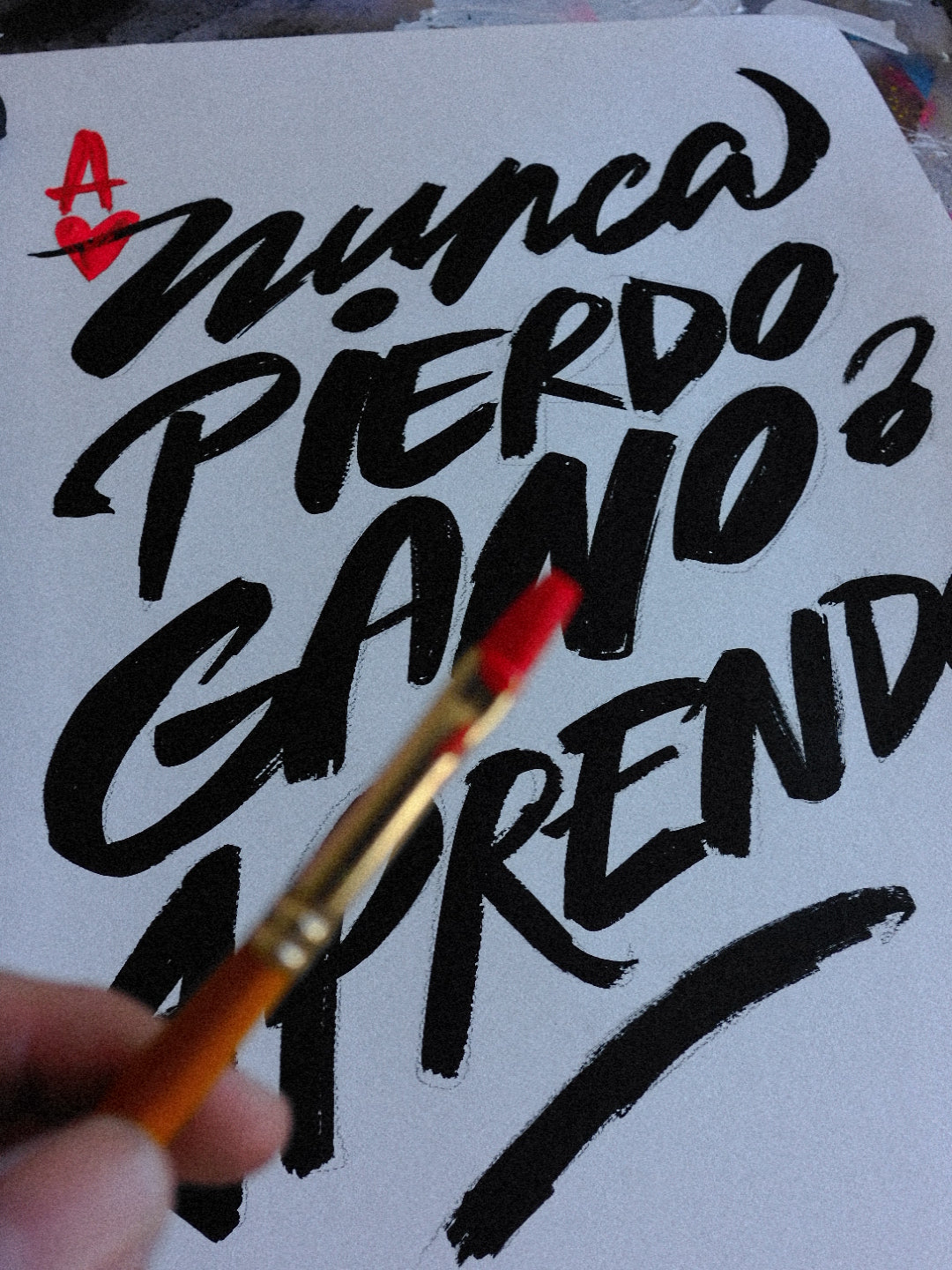 "Nunca Pierdo Gano o Aprendo" Orignal