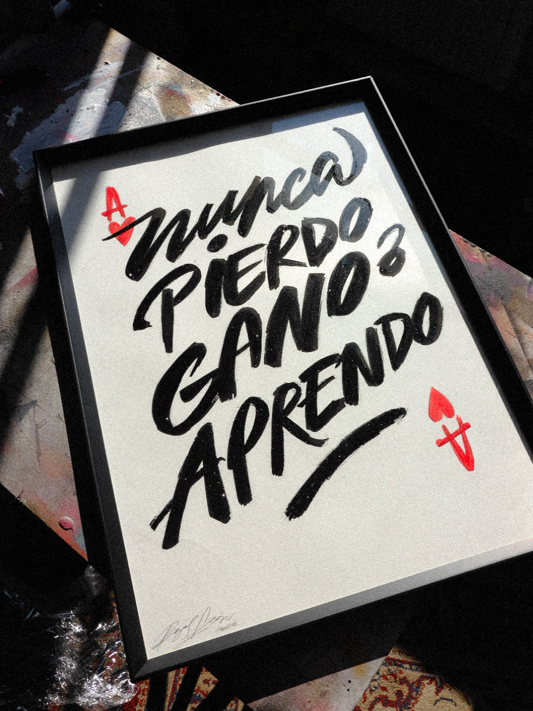 "Nunca Pierdo Gano o Aprendo" Orignal
