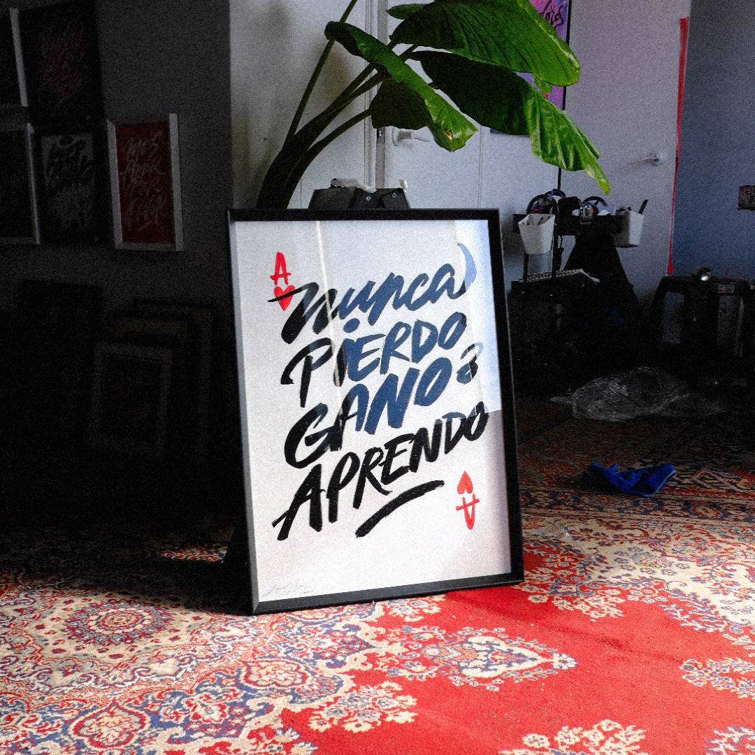 "Nunca Pierdo Gano o Aprendo" Orignal