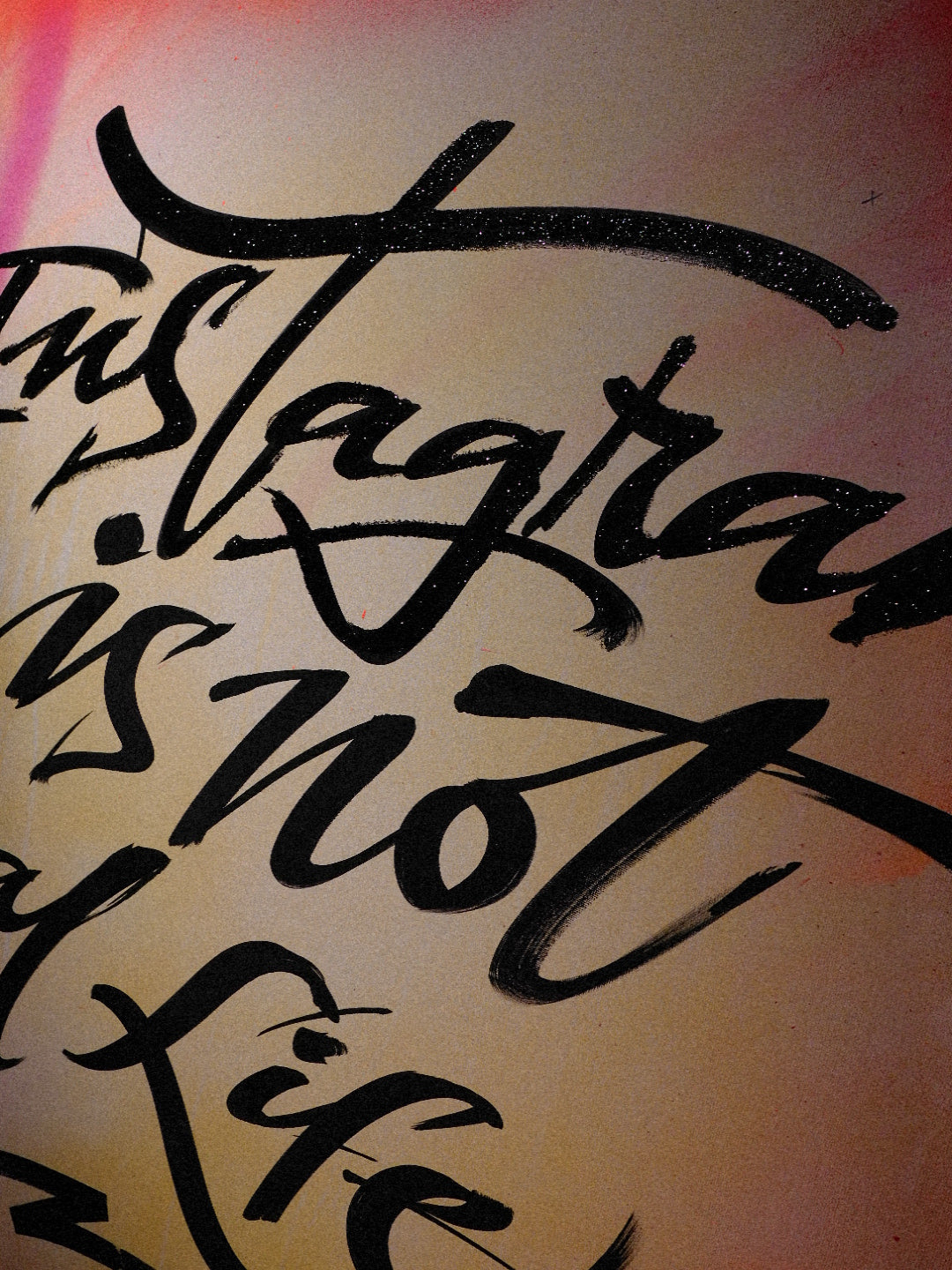 "Instagram is not your real life" Canvas