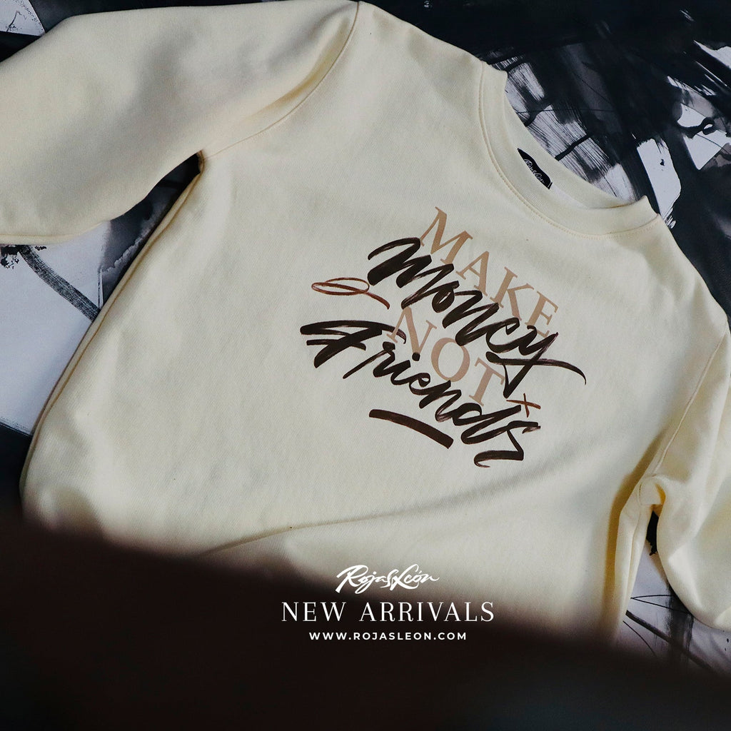 "Make Money Not Friends"