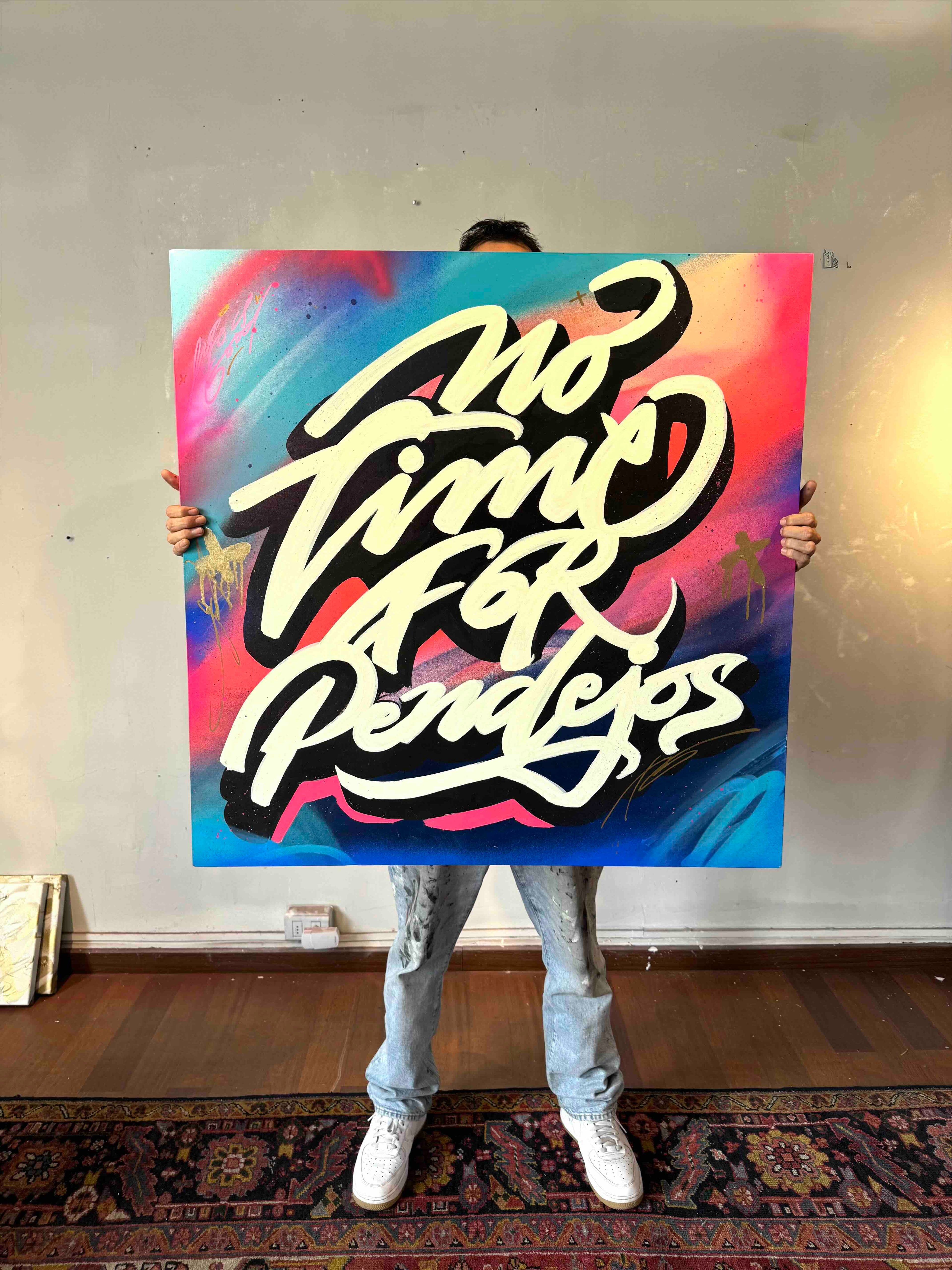"No time for Pendejos" Canvas
